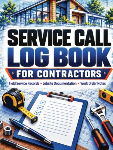 Cover of Service Call Log Book For Contractors